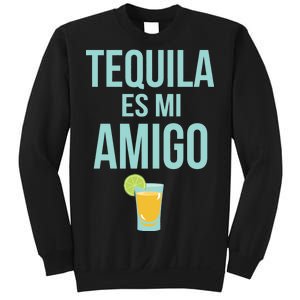 Tequila Es Mi Amigo Cinco de Mayo Sweatshirt