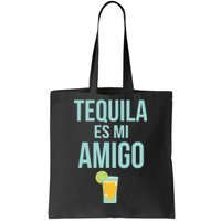 Tequila Es Mi Amigo Cinco de Mayo Tote Bag