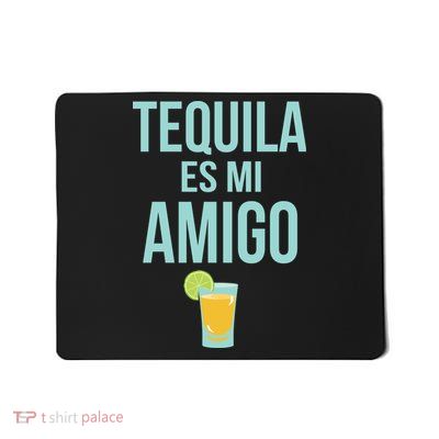 Tequila Es Mi Amigo Cinco de Mayo Mousepad
