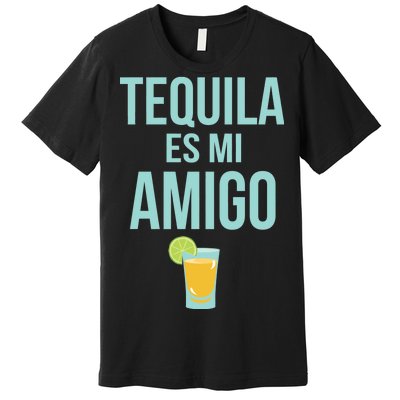 Tequila Es Mi Amigo Cinco de Mayo Premium T-Shirt