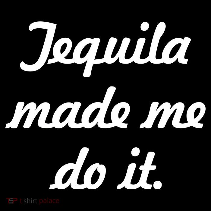 Tequila Made Me Do It Bag