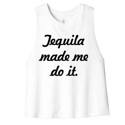 Tequila Made Me Do It Women's Racerback Cropped Tank