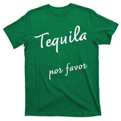 Tequila Por Favor T-Shirt