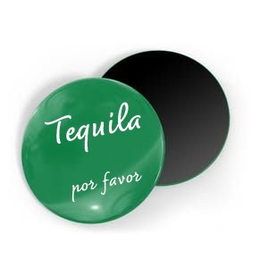 Tequila Por Favor Magnet