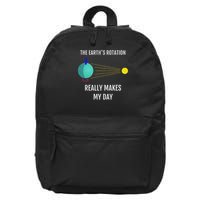 The Earth's Rotation Really Makes My Day Science 16 in Basic Backpack