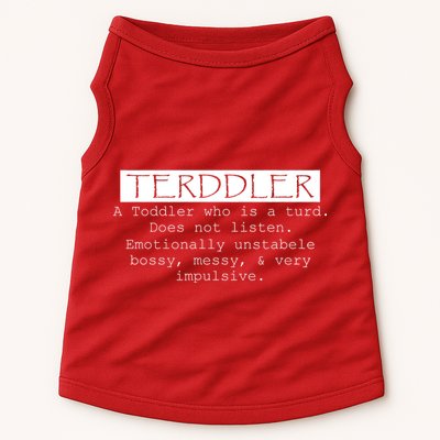 Terddler A Toddler Who Is A Turd Can Not Listen Doggie Tank