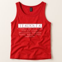 Terddler A Toddler Who Is A Turd Can Not Listen Tank Top