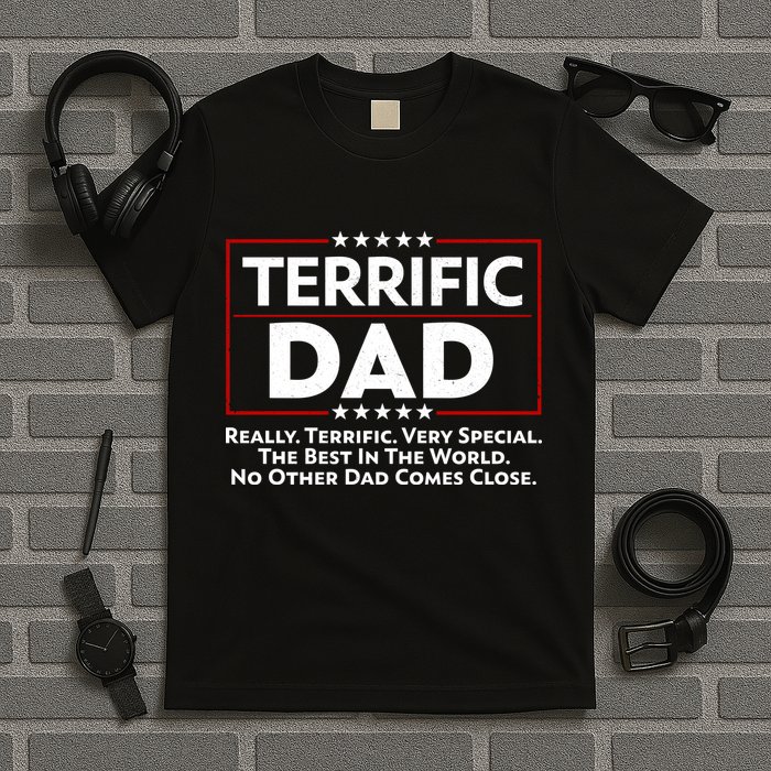 Terrific Dad Fathers Day T-Shirt
