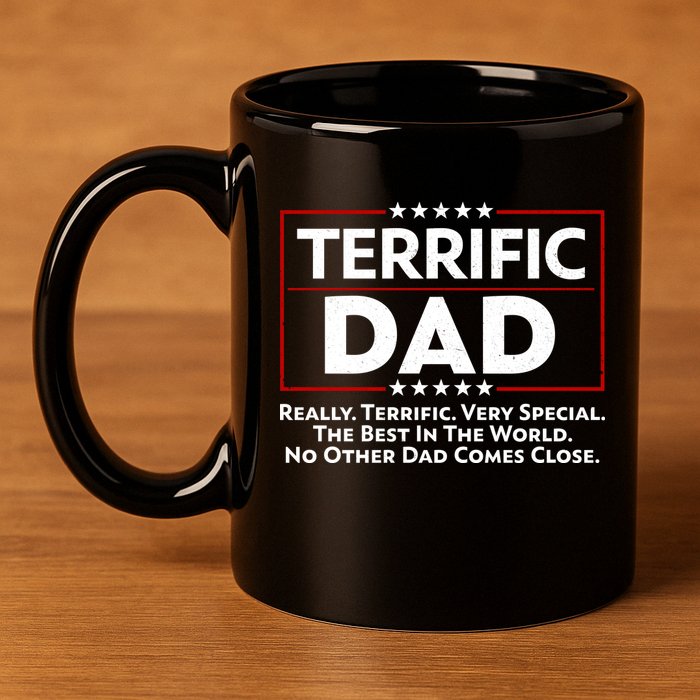 Terrific Dad Fathers Day 11oz C Handle Ceramic Mug