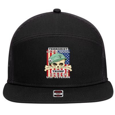 Terrorist Call Me Infidel Trump Calls Me US Veteran 7 Panel Mesh Trucker Snapback Hat
