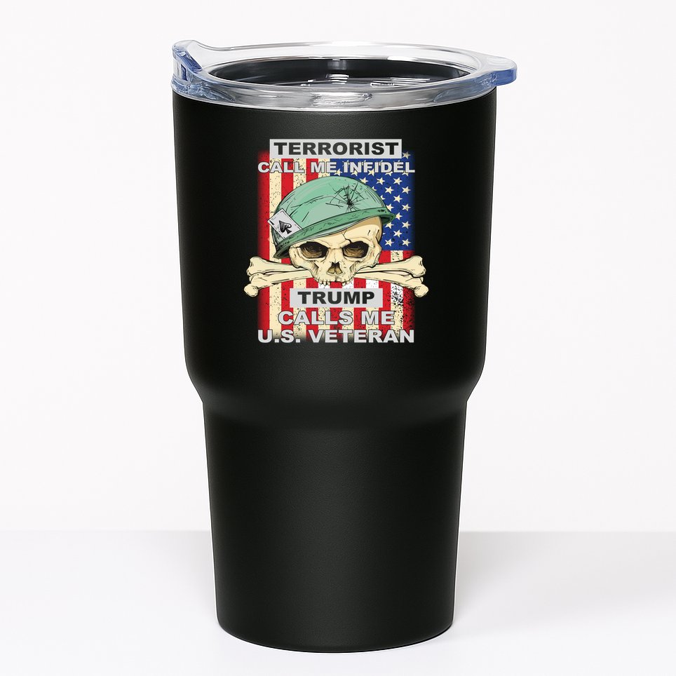 Terrorist Call Me Infidel Trump Calls Me US Veteran Tumbler