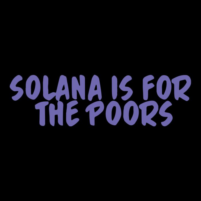 Tmas Eth Solana Is For The Poors Backpack