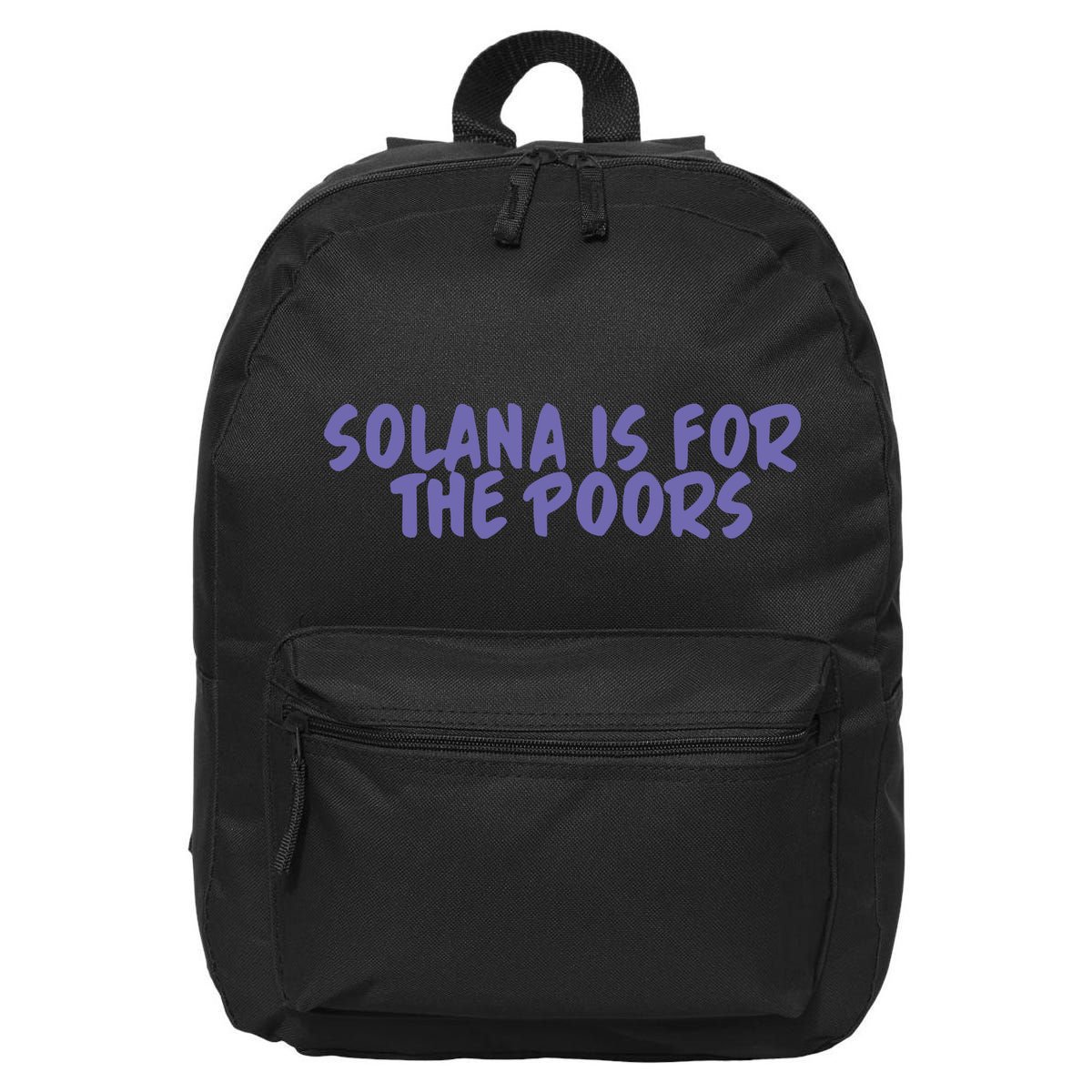 Tmas Eth Solana Is For The Poors 16 in Basic Backpack