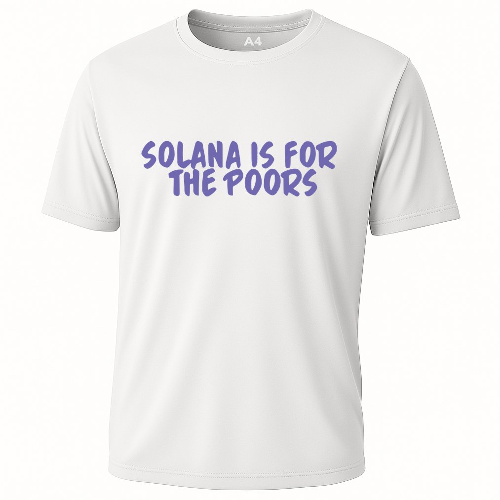 Tmas Eth Solana Is For The Poors Performance Shirt