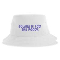 Tmas Eth Solana Is For The Poors Sustainable Bucket Hat