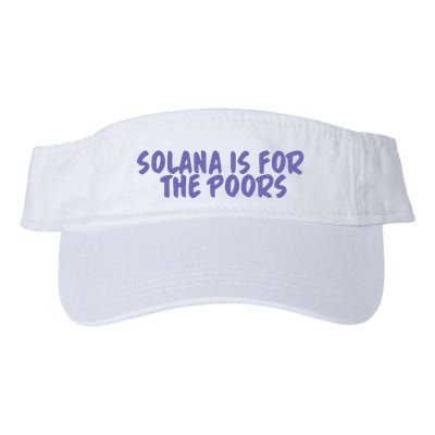 Tmas Eth Solana Is For The Poors Visor