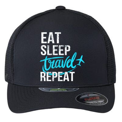 Travelling Eat Sleep Travel Repeat Distressed Funny Gift Flexfit Unipanel Trucker Cap