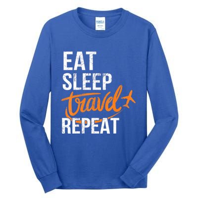 Travelling Eat Sleep Travel Repeat Distressed Funny Traveler Cute Gift Tall Long Sleeve T-Shirt