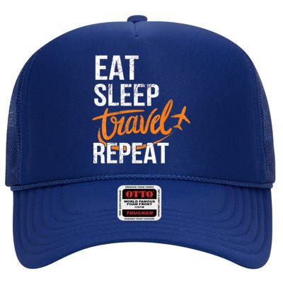 Travelling Eat Sleep Travel Repeat Distressed Funny Traveler Cute Gift High Crown Mesh Back Trucker Hat