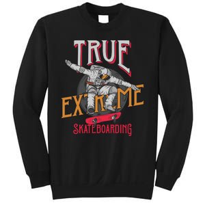 True Extreme Skateboarding Sweatshirt