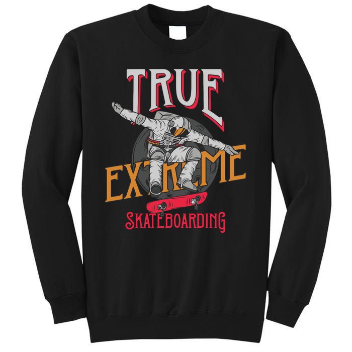 True Extreme Skateboarding Sweatshirt