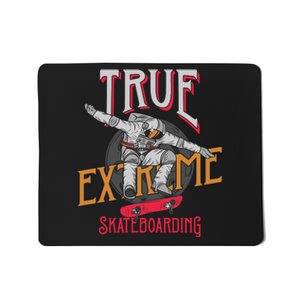 True Extreme Skateboarding Mousepad