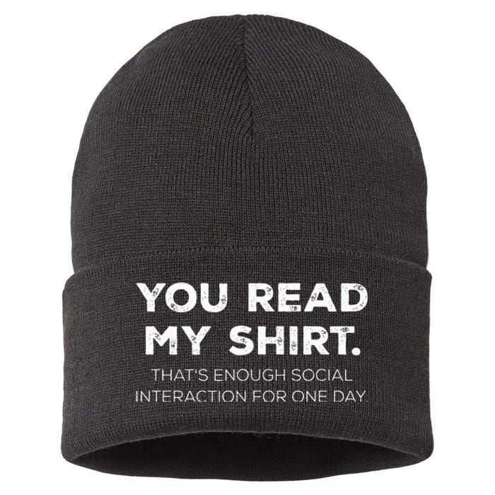 Thats Enough Social Interaction For 1 Day Funny You Read My Sustainable Knit Beanie