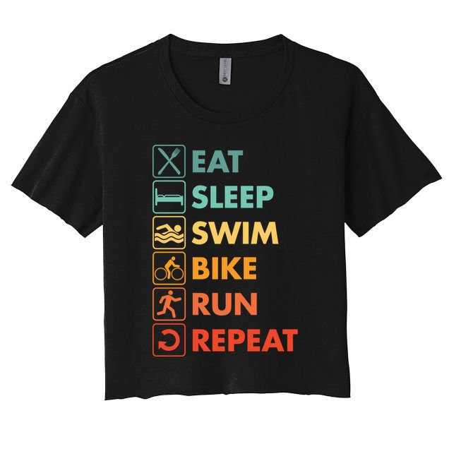 Triathlon Eat Sleep Swim Bike Run Repeat Cute Gift Crop Top