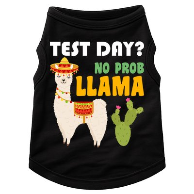 Test Day? No Prob Llama Cactus Doggie Tank