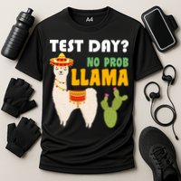 Test Day? No Prob Llama Cactus Performance Shirt
