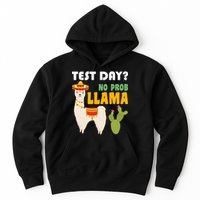 Test Day? No Prob Llama Cactus Hoodie