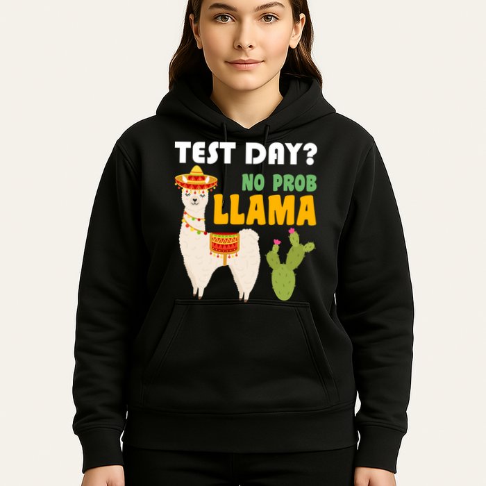 Test Day? No Prob Llama Cactus Hoodie