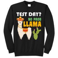 Test Day? No Prob Llama Cactus Sweatshirt