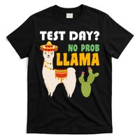 Test Day? No Prob Llama Cactus T-Shirt