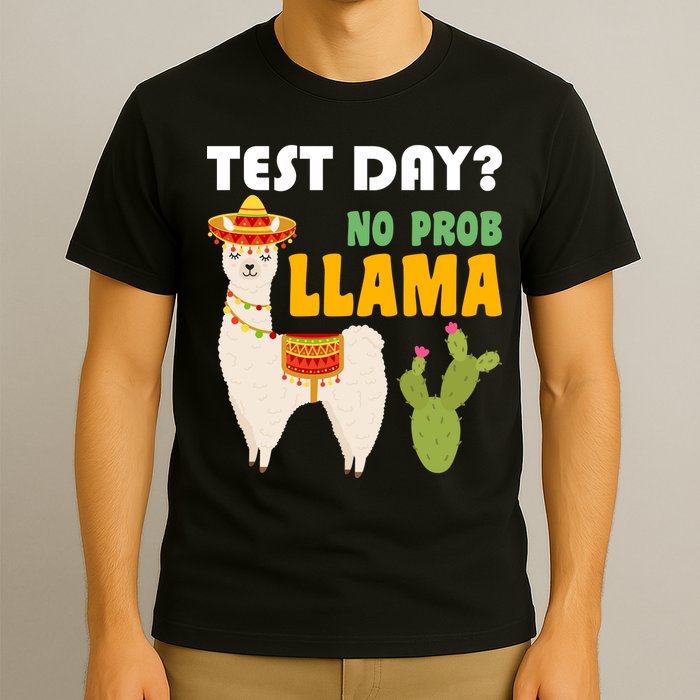 Test Day? No Prob Llama Cactus T-Shirt