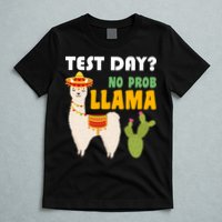 Test Day? No Prob Llama Cactus T-Shirt