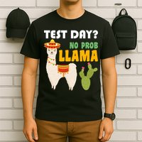 Test Day? No Prob Llama Cactus T-Shirt