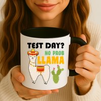 Test Day? No Prob Llama Cactus Mug
