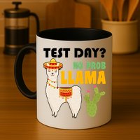 Test Day? No Prob Llama Cactus Mug