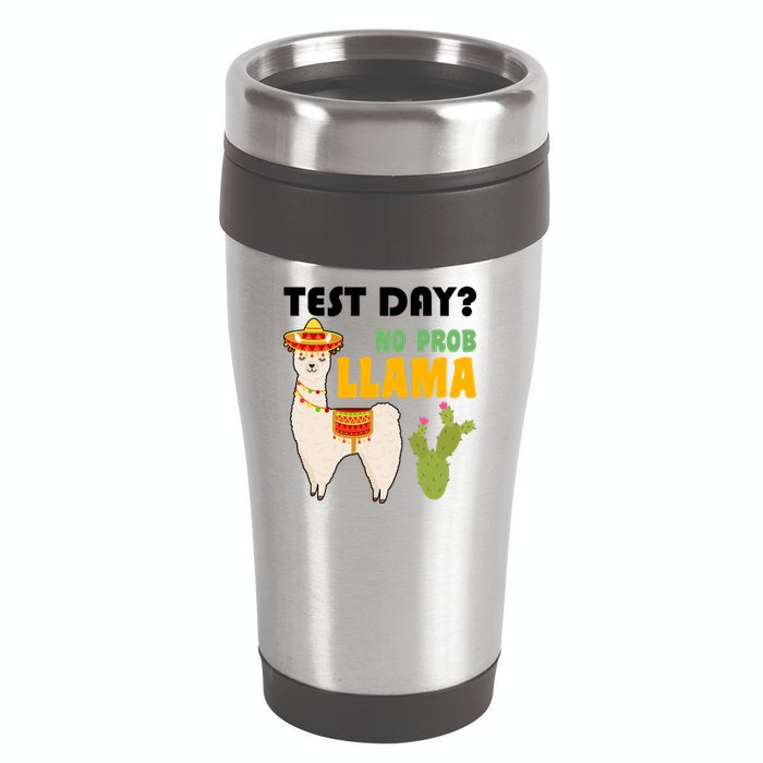 Test Day? No Prob Llama Cactus 16oz Travel Tumbler