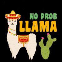 Test Day? No Prob Llama Cactus 16oz Travel Tumbler