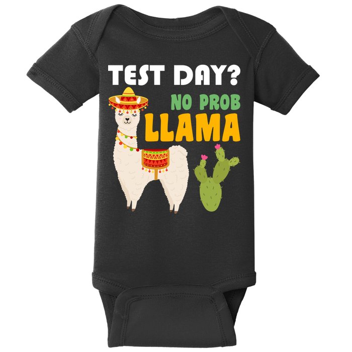 Test Day? No Prob Llama Cactus Baby Bodysuit