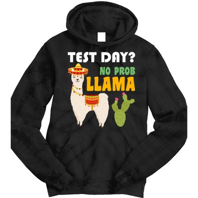 Test Day? No Prob Llama Cactus Tie Dye Hoodie