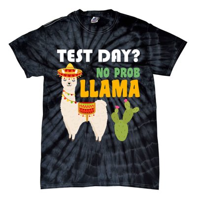 Test Day? No Prob Llama Cactus Tie-Dye T-Shirt