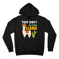 Test Day? No Prob Llama Cactus Tall Hoodie