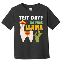 Test Day? No Prob Llama Cactus Toddler T-Shirt