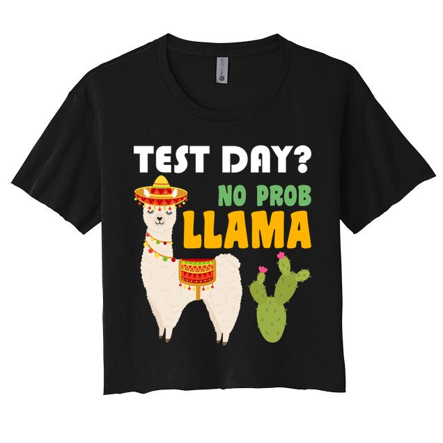 Test Day? No Prob Llama Cactus Crop Top