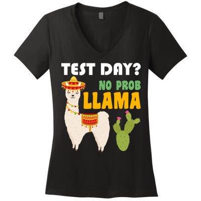 Test Day? No Prob Llama Cactus Women's V-Neck T-Shirt