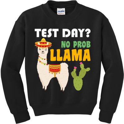 Test Day? No Prob Llama Cactus Kids Sweatshirt
