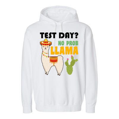 Test Day? No Prob Llama Cactus Garment-Dyed Fleece Hoodie